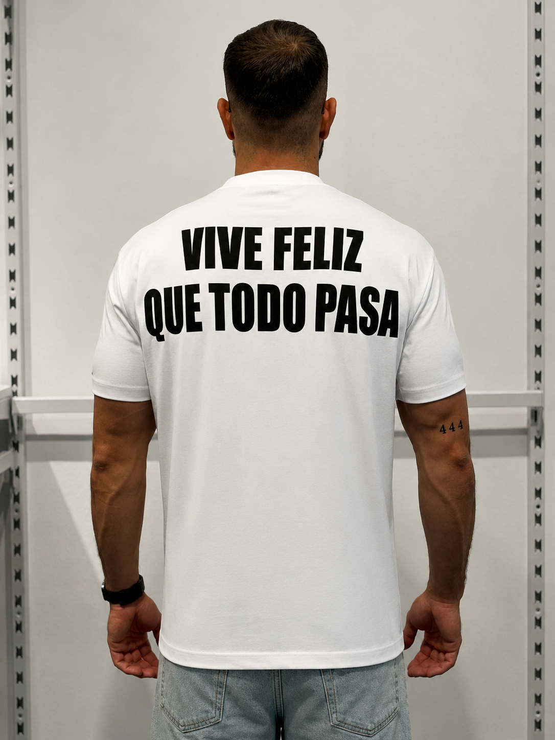 T-Shirt VIVE FELIZ QUE TODO PASA